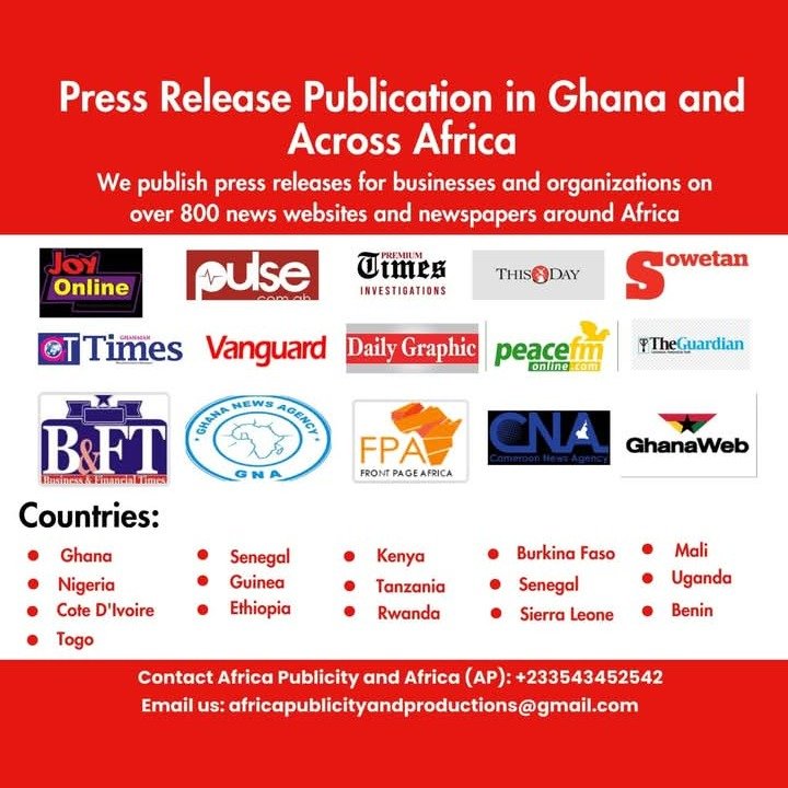 Press Release Publication in Ghana and Across Africa