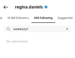 Regina Daniels and Siblings Unfollow Each Other